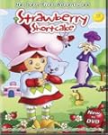 The World of Strawberry Shortcake (Or...