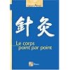 Le corps point par point
