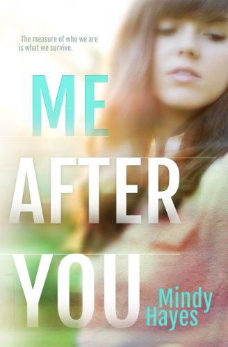 Me After You by Mindy Hayes