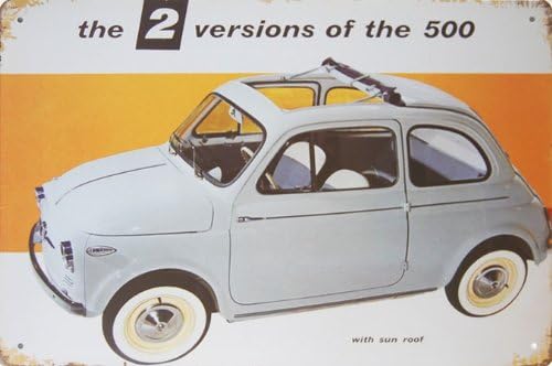 The 2 Versions of the Fiat 500 with Sun Roof, Metal Tin Sign, Vintage Style Wall Ornament Coffee &amp; Bar Decor, 20 X 30 Cm.