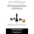 Outsmarting Google: SEO Secrets to Winning New Business (Que Biz-Tech)