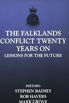 The Falklands Conflict Twenty Years on: Lessons for the Future (Sandhurst Conference Series,)