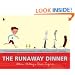 The Runaway Dinner