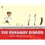 The Runaway Dinner