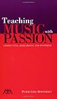 Teaching Music with Passion: Conducting, Rehearsing and Inspiring