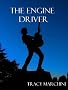 The Engine Driver (A Dystopian Short Story)