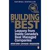 Building the Best: Lessons from Inside Canada's Best Managed Companies