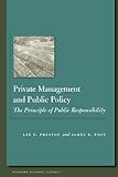 Private management and public policy : the principle of public responsibility