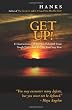 Get Up!: 11 Instructions To Help You Rebound From Tough Times And Become Your Very Best
