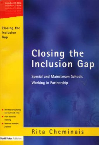Closing the Inclusion Gap: Special and Mainstream Schools Working in Partnership