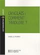 L'anglais : comment traduire ?