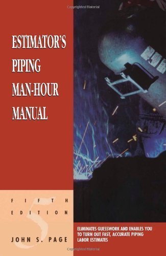 Estimator's Piping Man-Hour Manual by John S. Page (May 24 1999)