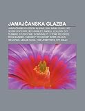 Jamaj Anska Glazba: Jamaj Anski Glazbeni Albumi, Ska, Manu Chao, Lee Scratch Perry, Roy Shirley, Ansell Collins, Sly Dunbar, Studio One