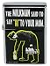 The Milkman Said to Say Hi to Your Mom Flip Top LighterBrand New Lighter!! Lighter Size: 1.5" X 2.5"