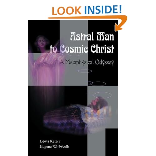 Astral Man to Cosmic Christ: A Metaphysical Odyssey