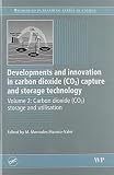 Developments and innovation in carbon dioxide (CO₂) capture and storage technology