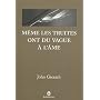M�me les truites ont du vague � l'�me de John Gierach