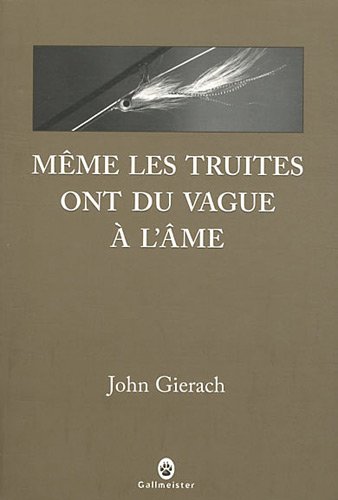 Même les truites ont du vague à l'âme