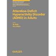 Attention-Deficit Hyperactivity Disorder (ADHD) in Adults (Key Issues in Mental Health) by Wolfgang Retz and Rachel G. Klein