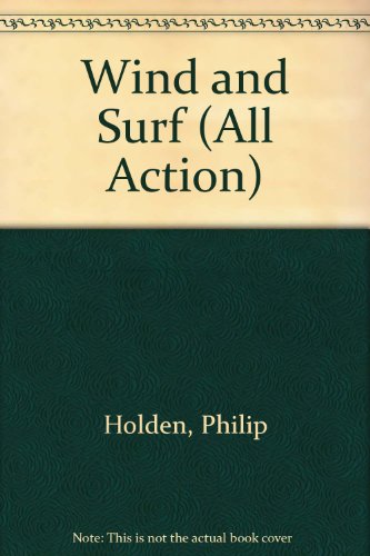 Wind and Surf (All Action)