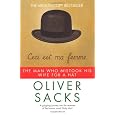 Man Who Mistook His Wife for a Hat (Picador)