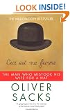 The Man Who Mistook His Wife for a Hat (Picador)