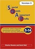 Special needs assessment profile : computer-aided diagnostic assessment and profiling for specific learning difficulties : 5-14