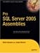  : Pro SQL Server 2005 Assemblies (Pro)