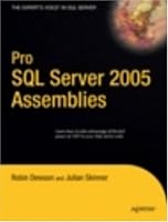 Pro SQL Server 2005 Assemblies (Pro)