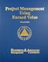 Project Management Using Earned Value: 2nd Edition