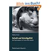 Schuld und Schuldgef�hl. Zur Psychoanalyse von Trauma und Introjekt (Sammlung Vandenhoeck)