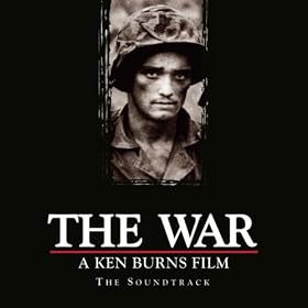 The War, A Ken Burns Film, The Soundtrack