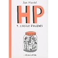 HP, Tome 1 : L'asile d'ali�n�s : De 1968 � 1973 souvenirs d'infirmiers