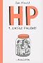 HP, Tome 1 : L'asile d'ali�n�s : De 1968 � 1973 souvenirs d'infirmiers