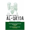 The Secret History of Al-Qa'ida