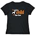 T-Shirt Womens Black " THE PERFECT CHILD IS A Cane Corso " Dogs