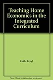 Teaching home economics in the integrated curriculum