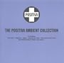 The Positiva Ambient Collection [RARE]
