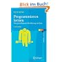 Programmieren lernen: Eine grundlegende Einf�hrung mit Java
