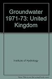 Groundwater, United Kingdom : groundwater statistics for aquifers in England and Wales, together with related information on rainfall, evaporation and soil moisture deficits