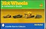 Hot Wheels: A Collector's Guide (Schiffer Book for Collectors)