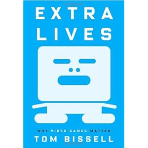 Extra Lives: Why Video Games Matter