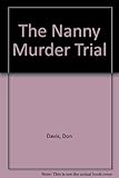 The nanny murder trial