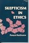 Skepticism in Ethics