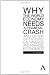 Why the World Economy Needs a Financial Crash and Other Critical Essays on Finance and Financial Economics (Anthem Studies in Development and Globalization)