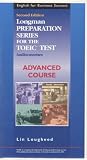 Advanced TOEIC Course (Longman Preparation Series for the Toeic Test)