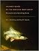 Inland Fishes of the Greater Southwest: Chronicle of a Vanishing Biota