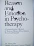 Reason and Emotion in Psychotherapy : A Comprehensive Method of Treating Human Disturbances : Revised and Updated