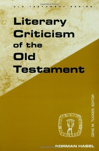 Literary Criticism of the Old Testament (Guides to Biblical Scholarship Old Testament Series) (Guides to Biblical Scholarship: Old Test)