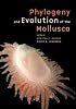 Phylogeny and Evolution of the Mollusca